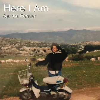 Here I Am by Sandra Fender