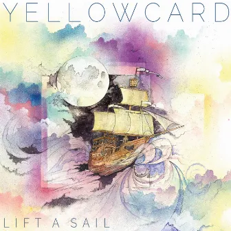 Lift A Sail by Yellowcard