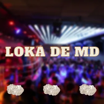 Loka De Md by Pires RealPlug