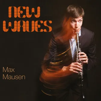 New Waves by Max Mausen