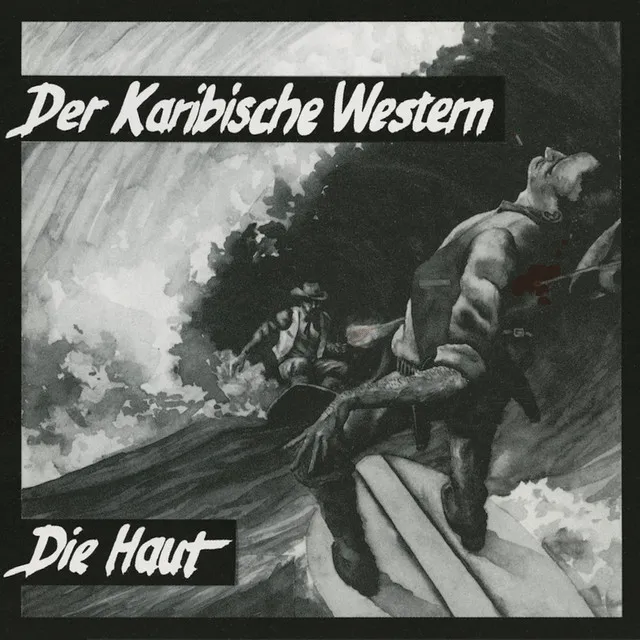 Der karibische Western