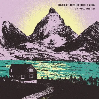 Om Parvat Mystery by Desert Mountain Tribe