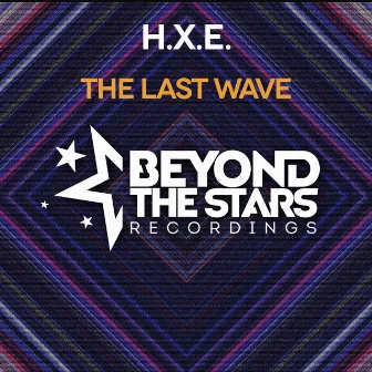 The Last Wave by h.x.e.