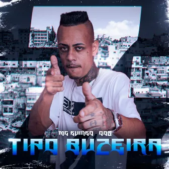 Tipo Buzeira by Mc Guingo