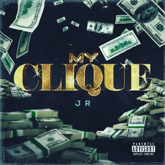 My Clique by Superstar Jr