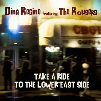 Take a Ride to the Lower East Side by Dina Regine