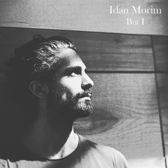 But I by Idan Morim