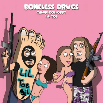 Boneless Drugs by God Hand Sloppy