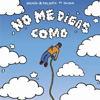 No Me Digas Como by Salmón