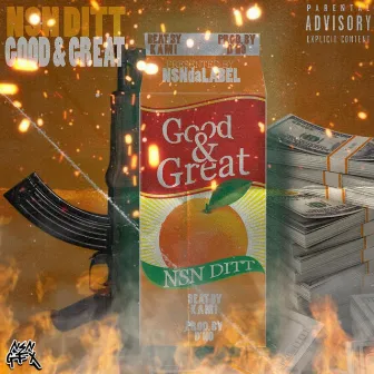 Good & Great by NSN Ditt