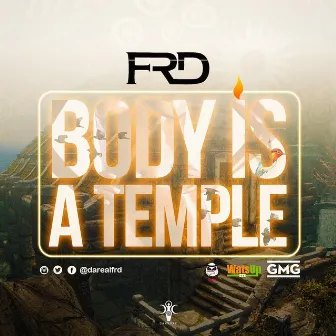 Body Is a Temple by FRD