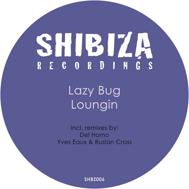 Loungin - Yves Eaux & Ruslan Cross Remix