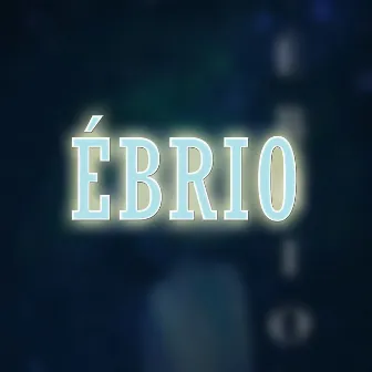 Ébrio by ReddIn