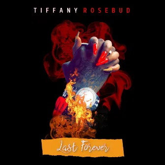 Last Forever by Tiffany Rosebud