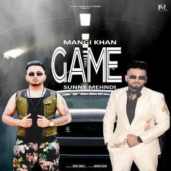 Game by Sunny Mehndi