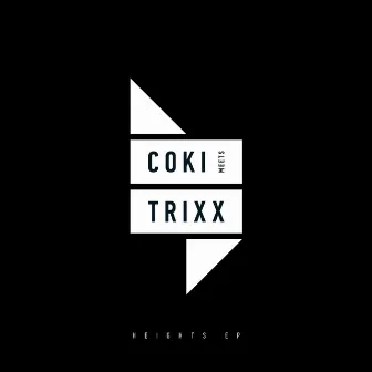 Heights EP (feat. Trixx) by Coki