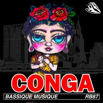 CONGA by Bassique Musique