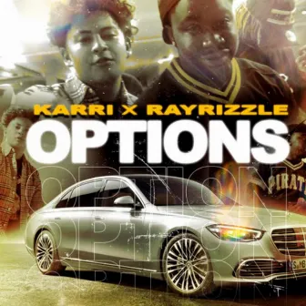 Options (feat. Karri) by RayRizzle