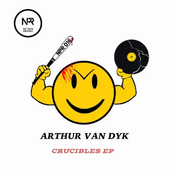 Crucibles EP by Arthur van Dyk