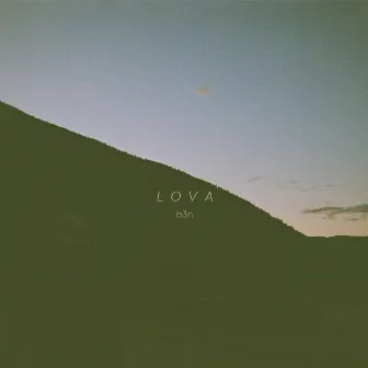 Lova by b3n