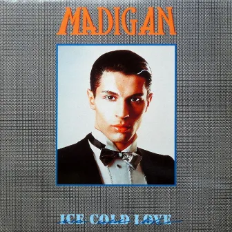 Ice Cold Love (Italo Disco) by Madigan