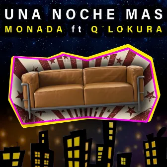 Una Noche Mas by Monada