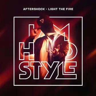 Light The Fire by Aftershock