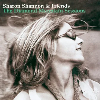 The Diamond Mountain Sessions by Sharon Shannon