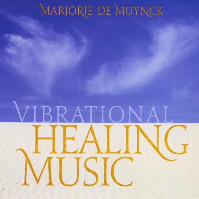 Vibrational Healing Music