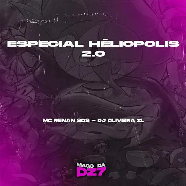 Especial Heliopólis 2.0