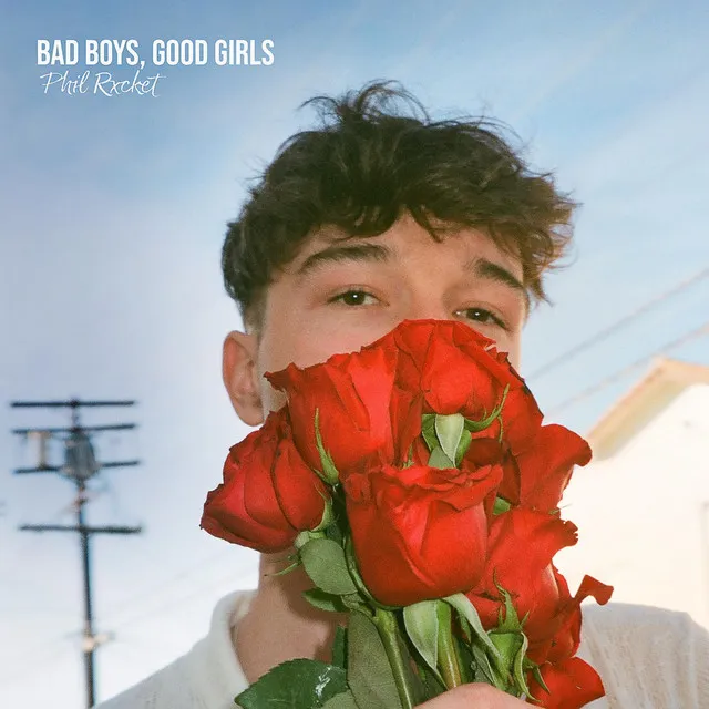 Bad Boys, Good Girls