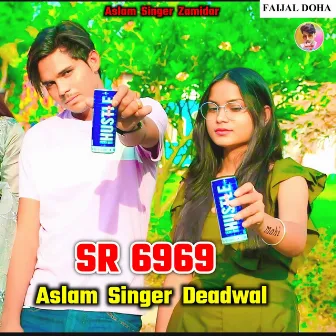 Aslam Singer SR 6969 by Aslam Singer Deadwal