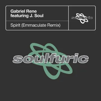 Spirit (Emmaculate Remix) by Gabriel Rene