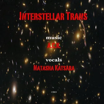 Interstellar Trans by A.C.K