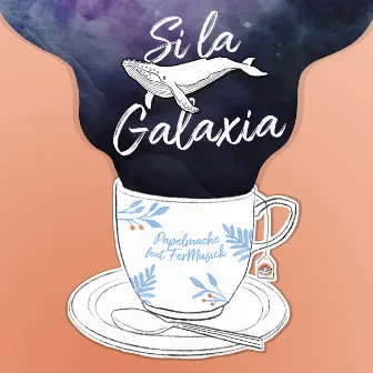 Si La Galaxia by FerMusicK