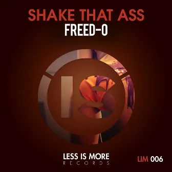 Shake That Ass by Freedo