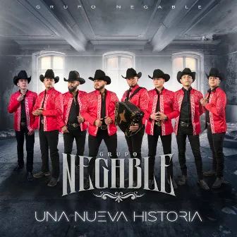 Una Nueva Historia by Grupo Negable