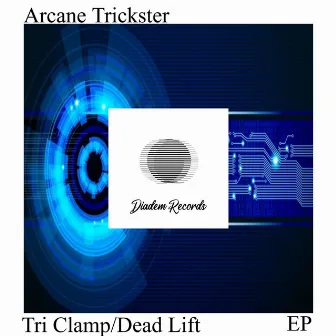 Tri Clamp/Dead Lift by Arcane Trickster