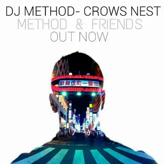 Crows Nest by DJ Method