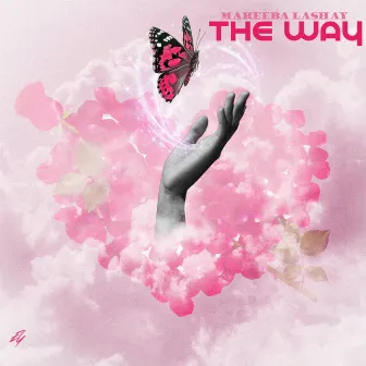 The Way by Makeeba Lashay