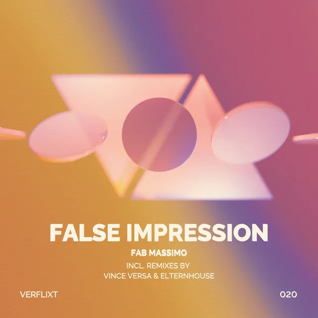 False Impression - Vince Versa Remix Radio Edit