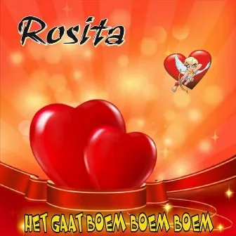 Het gaat boem boem boem by Rosita