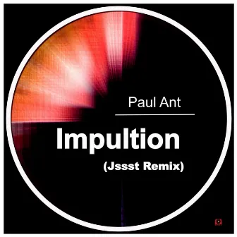 Impultion by Paul Ant