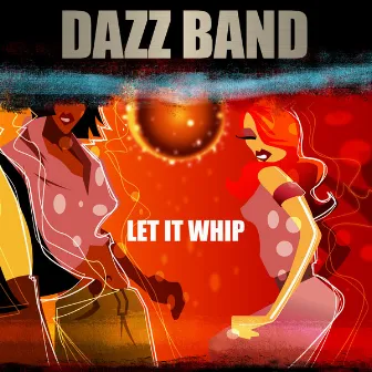 Let it Whip (Live) by Dazz Band