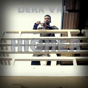 Higher by Dera Val