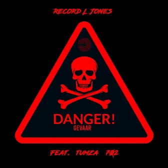 Danger Gevaar by Record L Jones