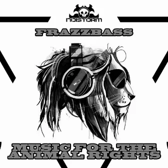 Music For The Animals Rights by Frazzbass