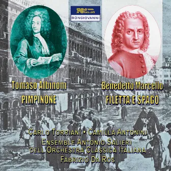 Albinioni: Pimpinone - Marcello: Filetta e Spago by Carlo Torriani