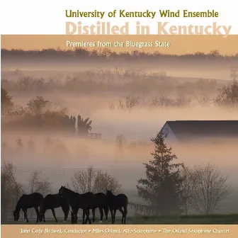 Distilled in Kentucky by University of Kentucky Wind Ensemble