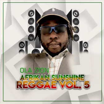 Afrikan Sunshine Reggae, Vol. 5 by Ola Zion